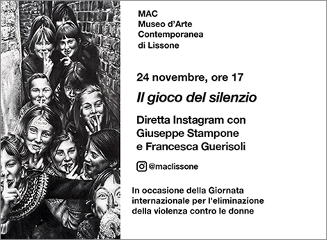MAC Museo d'Arte Contemporanea Lissone - icona  Il gioco del silenzio Diretta Instagram con Giuseppe Stampone e Francesca Guerisoli