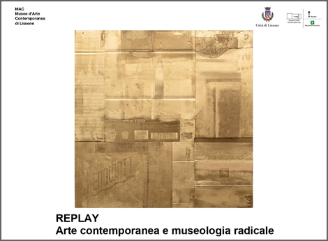 Lissone | MAC: REPLAY Arte Contemporanea e museologia radicale - presentazione libro