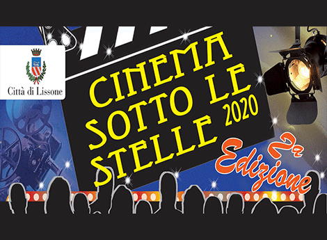 Lissone - CINEMA SOTTO LE STELLE 2020 - 2^Edizione