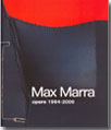 Copertina catalogo Max Marra opere 1984- 2009