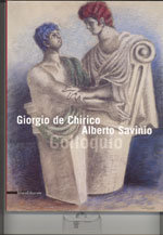 Giorgio de Chirico e Alberto Savinio: Colloquio