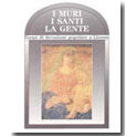 Copertina volume "I MURI, I SANTI, LA GENTE" 