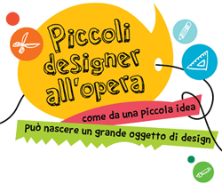 " Piccoli designer all'opera"