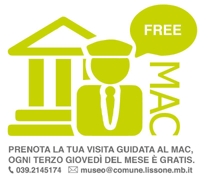 MAC free prenota la tua visita guidata al MAC, ogni terzo giovedì del mese. E' Gratis