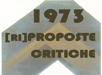1973 [RI]PROPOSTE CRITICHE